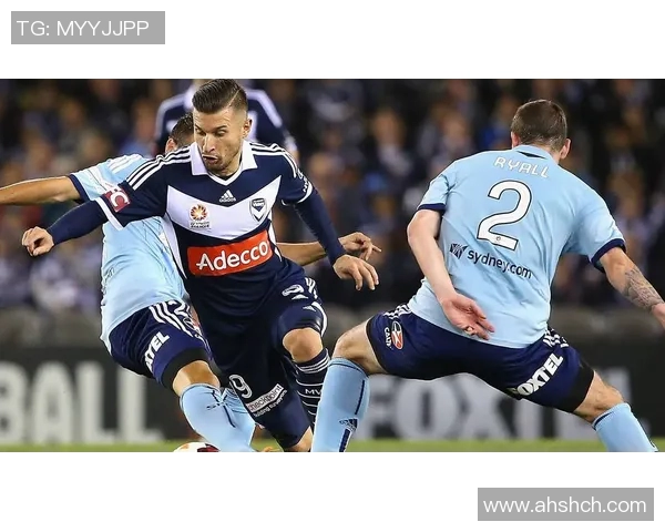 澳超精彩对决墨尔本城迎战珀斯全力争胜展现实力